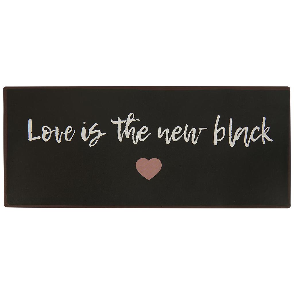 Metallschild &quot;Love is the new black&quot;