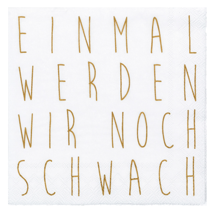 Cocktailserviette Einmal werden wir noch...